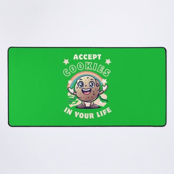 Item preview, Accept Cookies In Your Life designed and sold by MGRcompany.