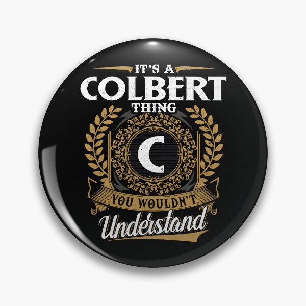 Item preview, It Is A Colbert Thing You Wouldnt Understand  designed and sold by Huck-me.