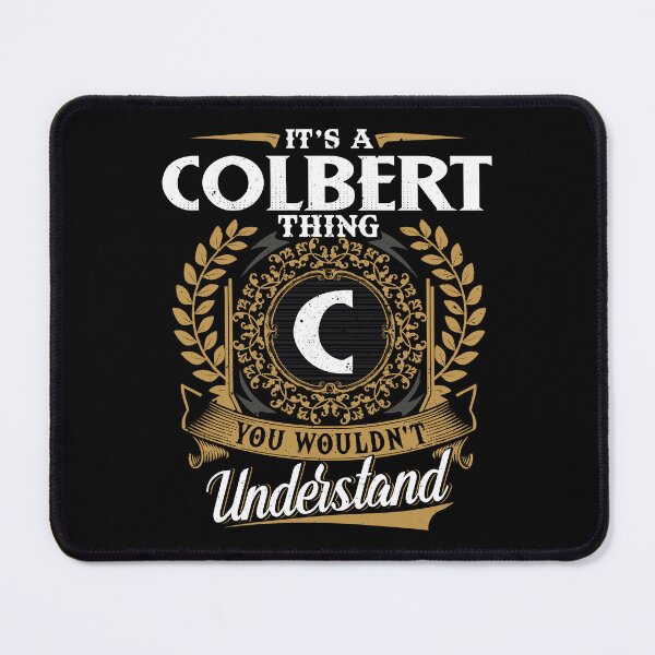 Item preview, It Is A Colbert Thing You Wouldnt Understand  designed and sold by Huck-me.