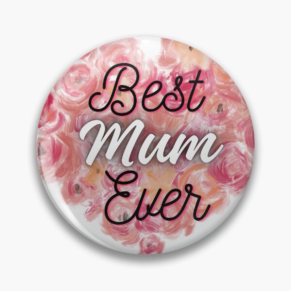 Item preview, Best Mum Ever designed and sold by Amal20.