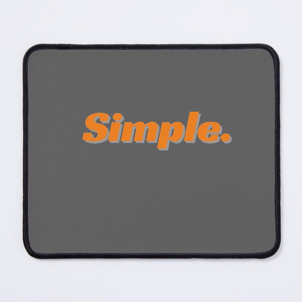 Item preview, Simple - It's that simple designed and sold by RayAndDice.