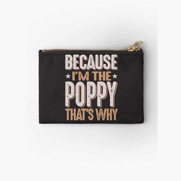 Item preview, Because I'm The Poppy That's Why Funny Father's Day designed and sold by cidolopez.
