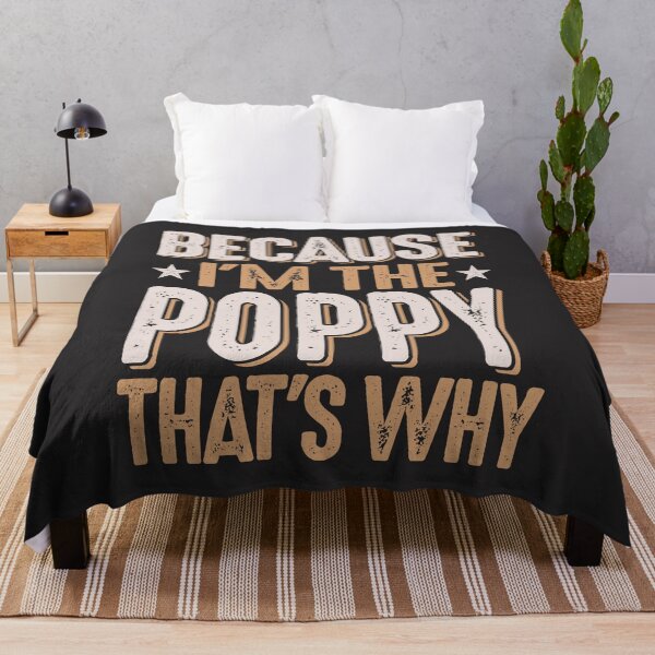 Item preview, Because I'm The Poppy That's Why Funny Father's Day designed and sold by cidolopez.