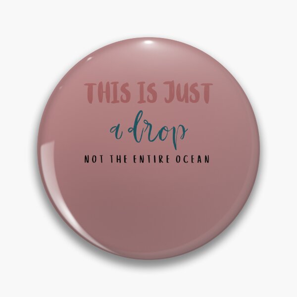 Item preview, This is just a drop not the entire ocean. designed and sold by DunuStore.