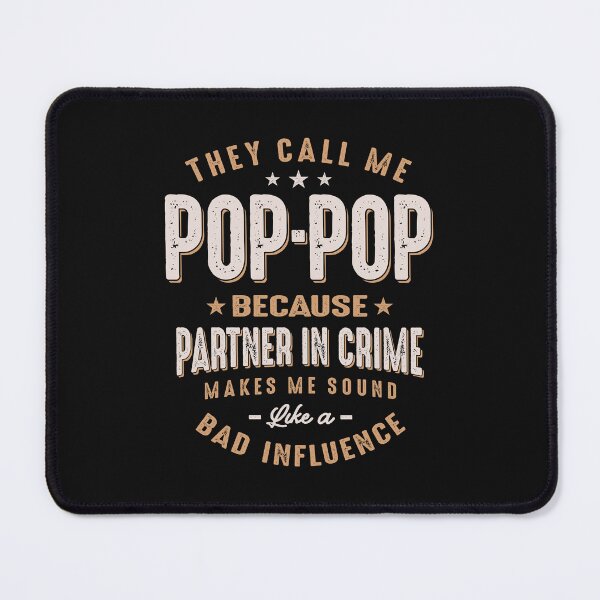 Item preview, Pop-Pop Because Parter in Crime Funny Father's Day designed and sold by cidolopez.