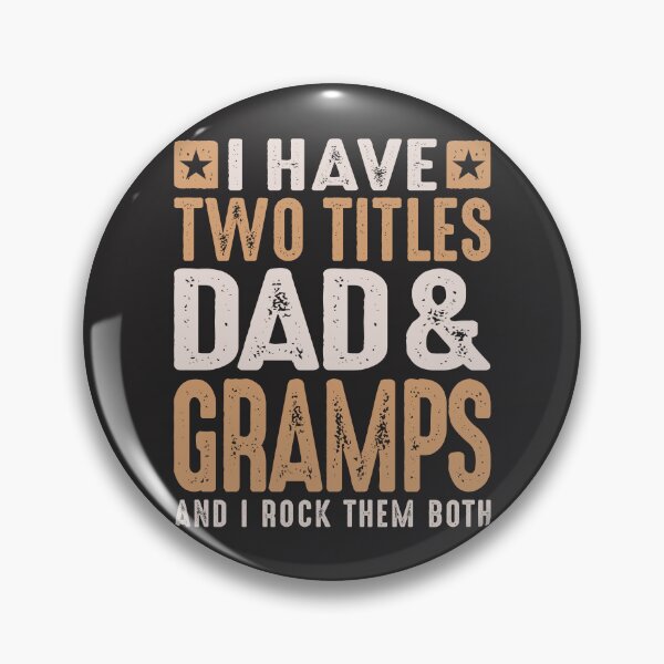 Item preview, I Have Two Titles Dad and Gramps Funny Father's Day designed and sold by cidolopez.
