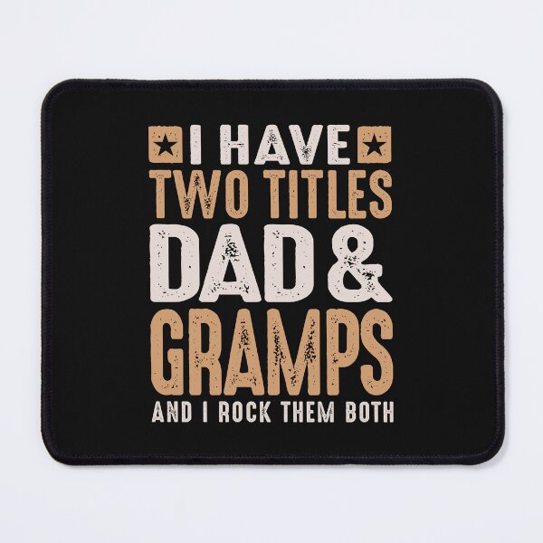 Item preview, I Have Two Titles Dad and Gramps Funny Father's Day designed and sold by cidolopez.