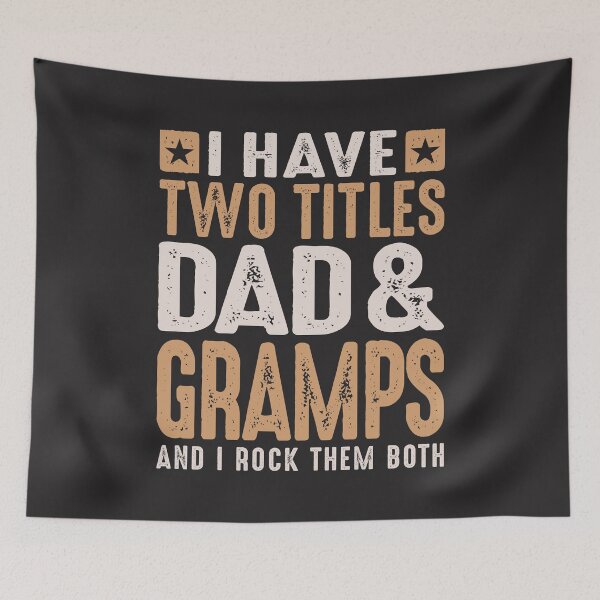 Item preview, I Have Two Titles Dad and Gramps Funny Father's Day designed and sold by cidolopez.