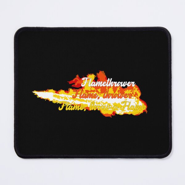 Item preview, Flamethrower Flaming Lyrics designed and sold by Porkroll Egg & Cheese.