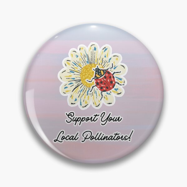 Item preview, Support Your Local Pollinators Ladybug and Flower Design designed and sold by CarefulCreation.