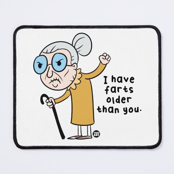 Artikelvorschau, GRUMPY GRANNY - farts older than you entworfen und verkauft von TODD GOLDMAN.