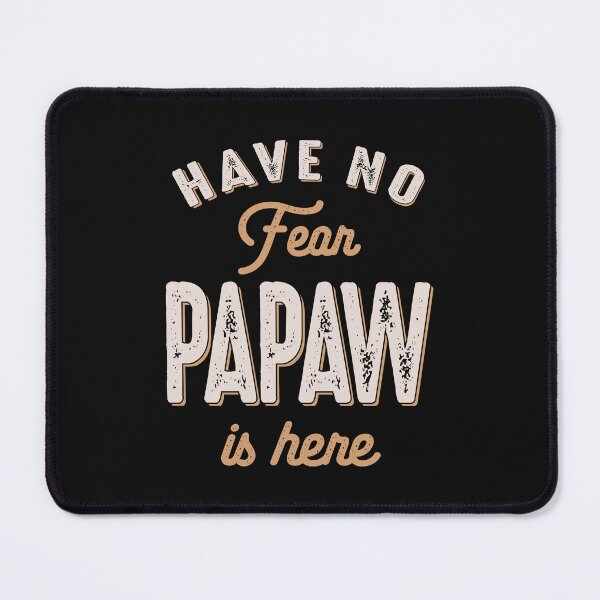 Item preview, Have No Fear Papaw Is Here Funny Father's Day designed and sold by cidolopez.