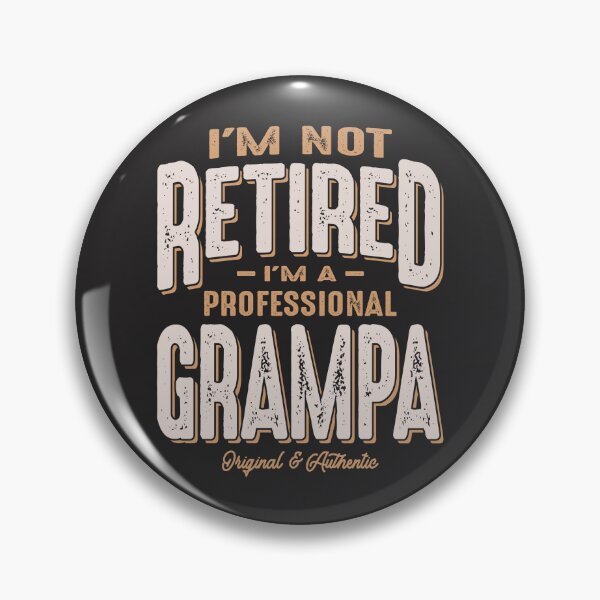 Item preview, I'm Not Retired I'm a Professional Grampa Funny Father's Day designed and sold by cidolopez.