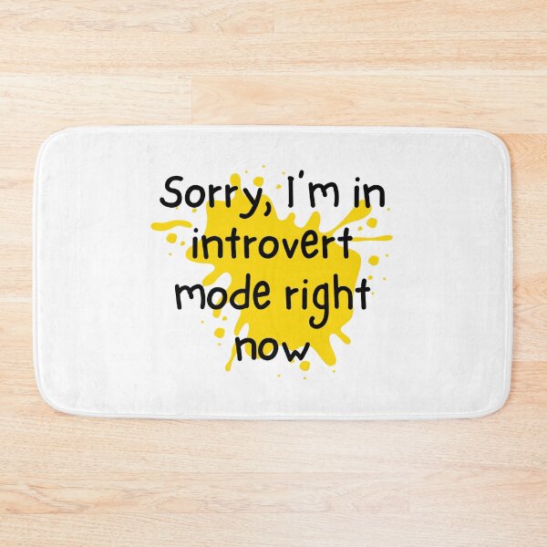 Item preview, Sorry, I'm in introvert mode right now  designed and sold by Culmika.
