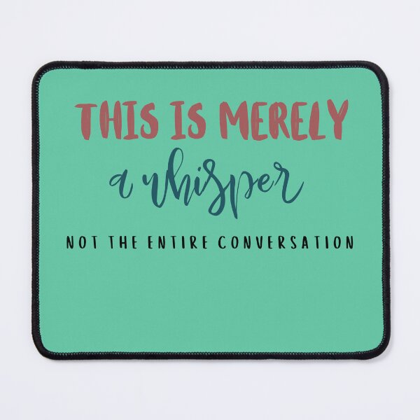 Item preview, This is merely a whisper not the entire conversation designed and sold by DunuStore.