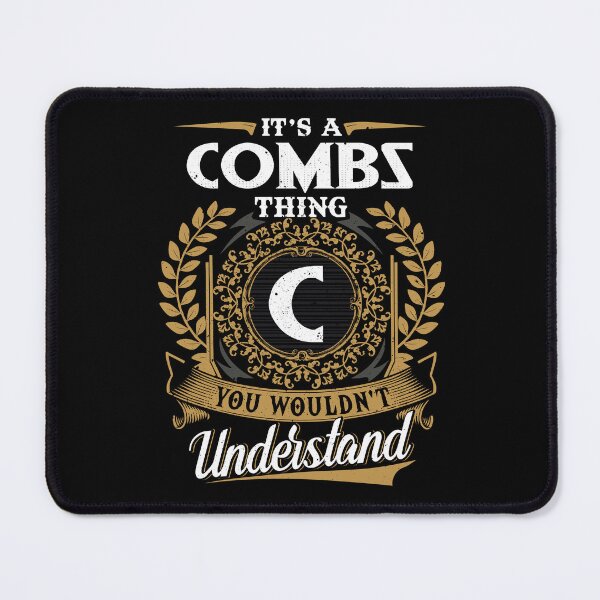 Item preview, It Is A Combs Thing You Wouldnt Understand  designed and sold by Huck-me.