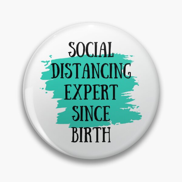 Item preview, Social distancing expert since birth  designed and sold by Culmika.