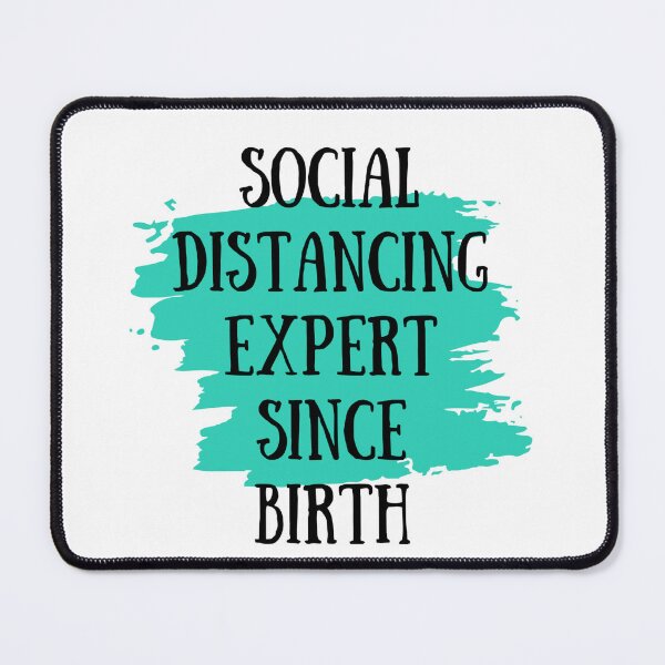 Item preview, Social distancing expert since birth designed and sold by Culmika.