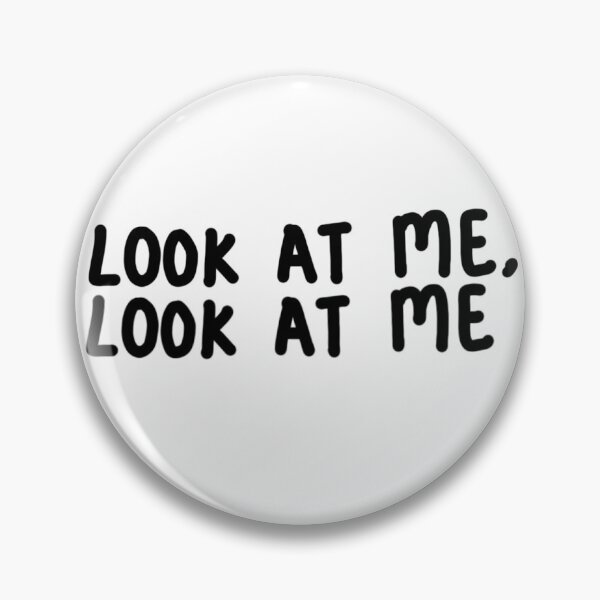 Item preview, Look at me, look at me designed and sold by julietx-x.