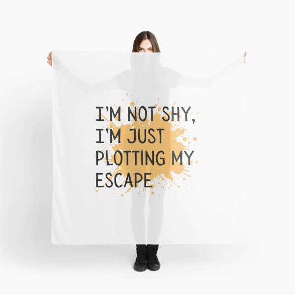 Item preview, I'm not shy, I'm just plotting my escape designed and sold by Culmika.