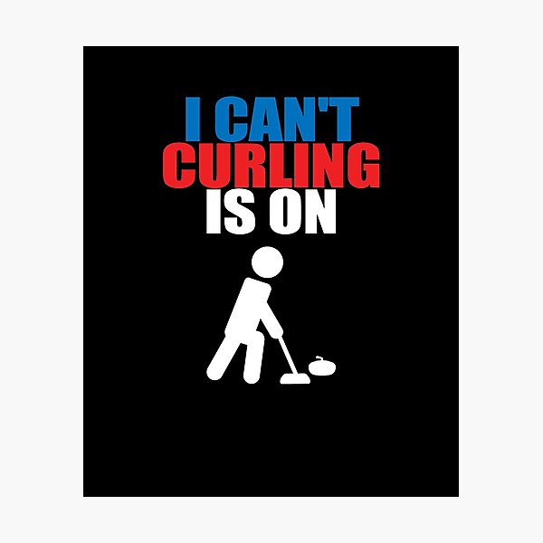 Item preview, I Can't Curling Is On designed and sold by TeeTimeGuys.