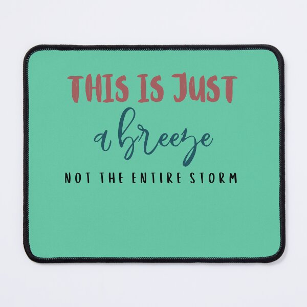 Item preview, This is just a breeze not the entire storm designed and sold by DunuStore.