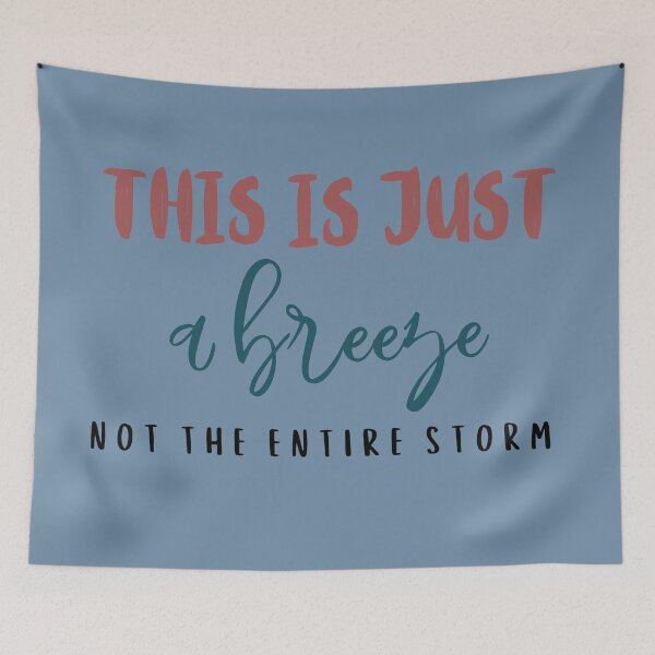 Item preview, This is just a breeze not the entire storm designed and sold by DunuStore.