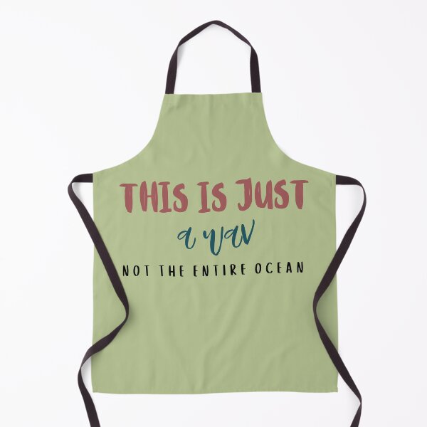 Item preview, This is just a wave not the entire ocean designed and sold by DunuStore.