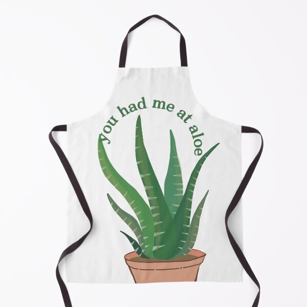 Item preview, You had me at Aloe designed and sold by TheatreTreasure.