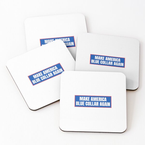Item preview, Make America Blue Collar Again  designed and sold by CharmStudio.