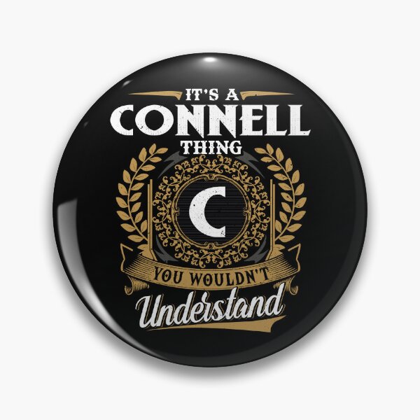 Item preview, It Is A Connell Thing You Wouldnt Understand  designed and sold by Huck-me.