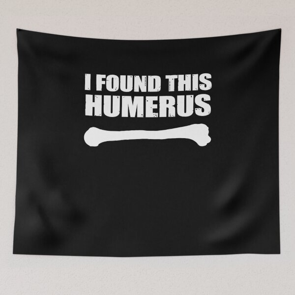 Item preview, I Found This Humerus designed and sold by TeeTimeGuys.