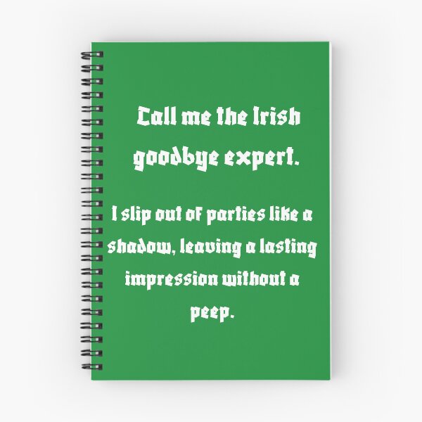 Item preview, irish goodbye expert designed and sold by BuyMeifYouLike.