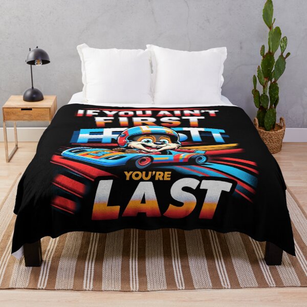 Item preview, If You Ain't First You're Last designed and sold by irek07.
