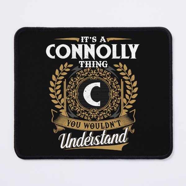Item preview, It Is A Connolly Thing You Wouldnt Understand designed and sold by Huck-me.