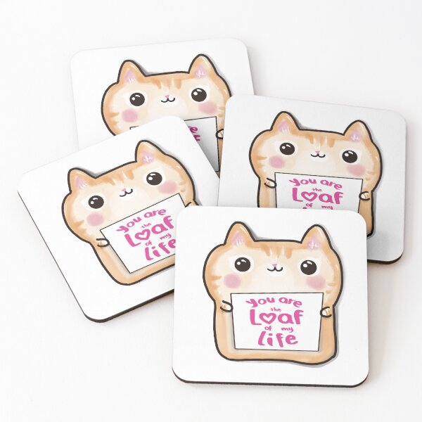 Item preview, You are the loaf of my life cat designed and sold by BarbaraMT.