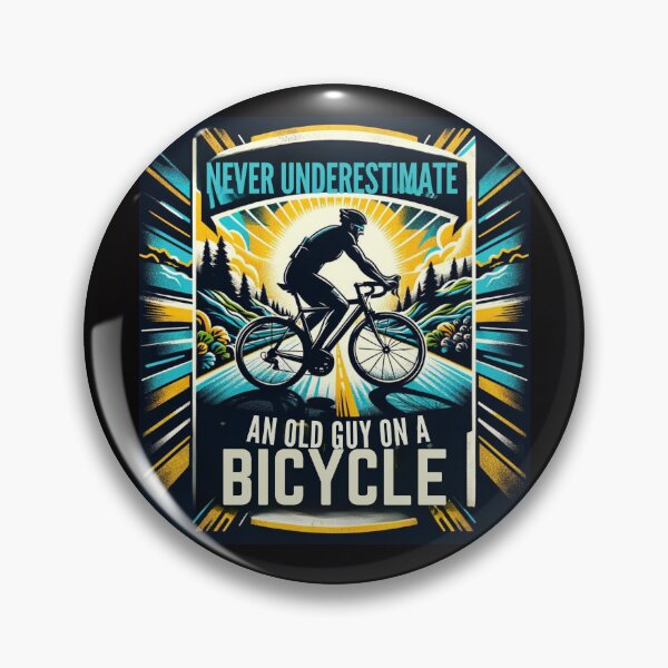 Item preview, Never Underestimate the Power of an Old Cyclist - Motivational Bike Design designed and sold by Triathlongram.