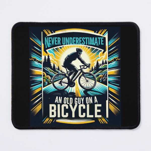 Item preview, Never Underestimate the Power of an Old Cyclist - Motivational Bike Design designed and sold by Triathlongram.