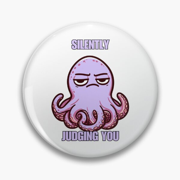 Item preview, Silently Judging You Octopus designed and sold by LemuellTrends.