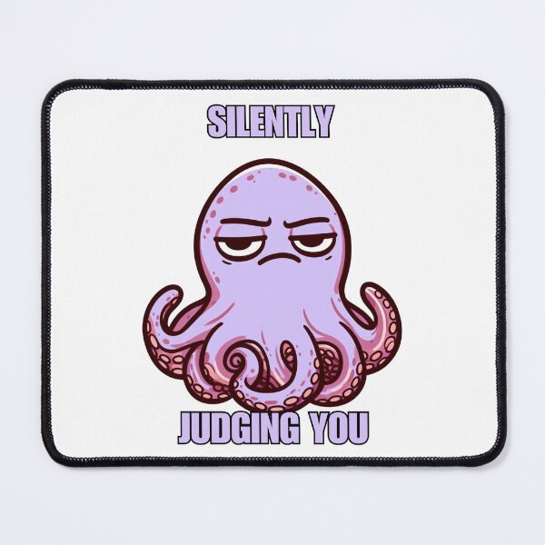 Item preview, Silently Judging You Octopus designed and sold by LemuellTrends.