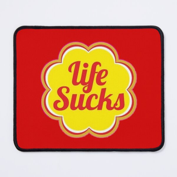Item preview, Life Sucks designed and sold by CreativeBizarre.