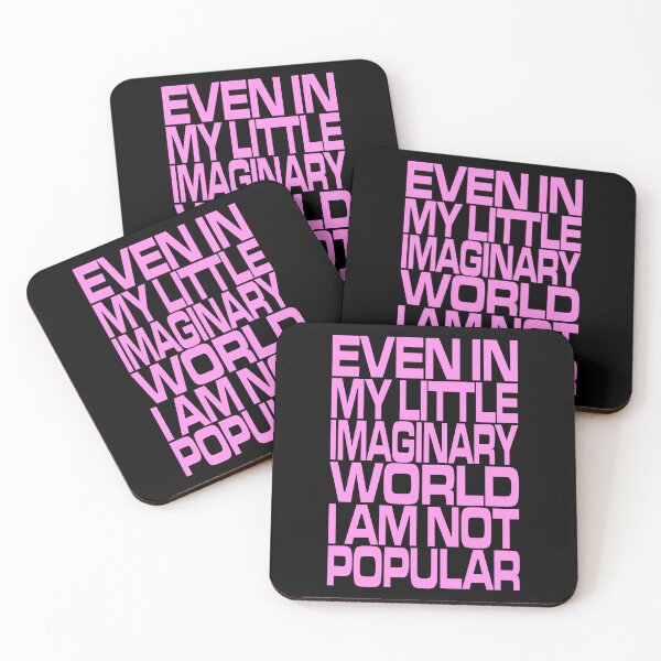 Item preview, Even In My Little Imaginary World I am Not Popular V2b designed and sold by RetrospectUK.