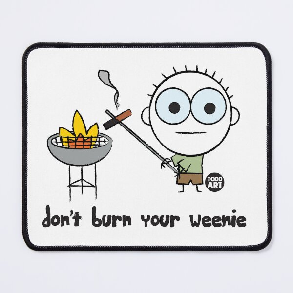 Item preview, HAPPY CAMPER - DONT BURN WEENIE designed and sold by TODD GOLDMAN.
