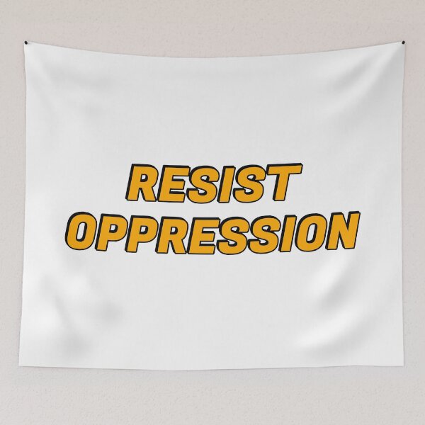 Item preview, Resist oppression designed and sold by Inspirationmotivation.
