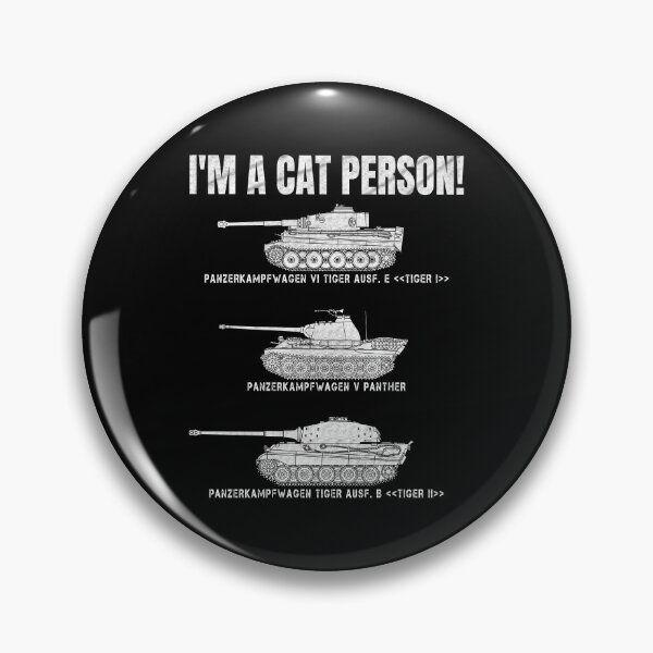 Aperçu de l'œuvre Panzer VI Tiger I Amant des Panthers Panzers allemands, je suis une personne de chat créée et vendue par MilitaryMart.