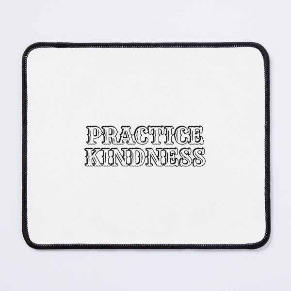 Item preview, Practice Kindness designed and sold by Inspirationmotivation.
