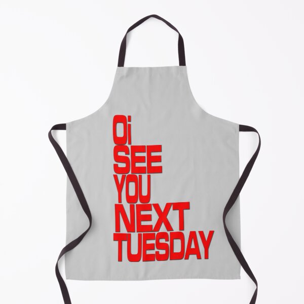 Item preview, Oi See You Next Tuesday V1a designed and sold by RetrospectUK.
