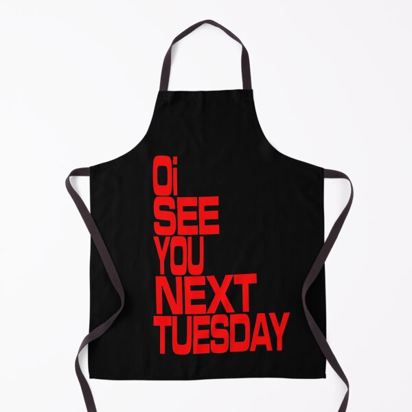 Item preview, Oi See You Next Tuesday V1b designed and sold by RetrospectUK.