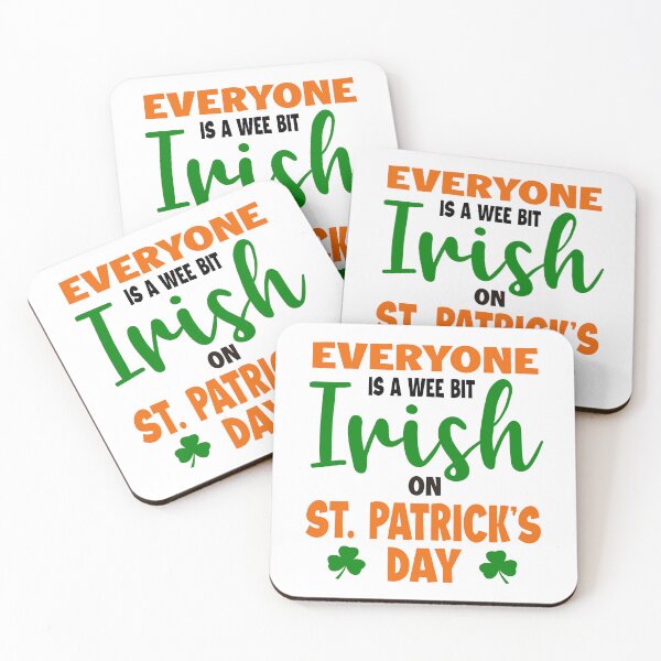Item preview, Funny St Patricks Saying Everyone Is A Wee Bit Irish On St. Patricks Day St Pattys Day Humor  designed and sold by Bad Kitty Designz.