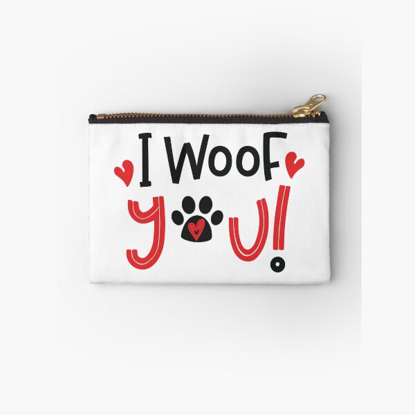Item preview, I woof you designed and sold by DesignPMG.